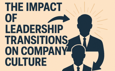 The Impact of Leadership Transitions on Company Culture